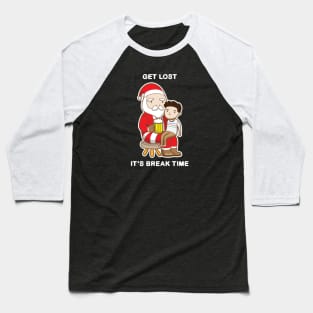 Its break time Baseball T-Shirt